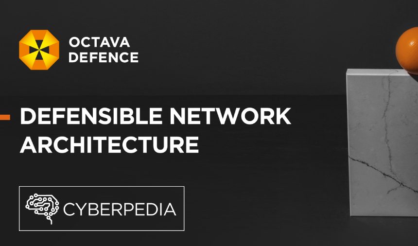 Octava Defence presents Cyberpedia, a glossary of cybersecurity expert knowledge